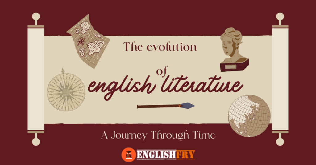 The Fascinating Evolution of English Literature