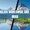 English worldwide and in India