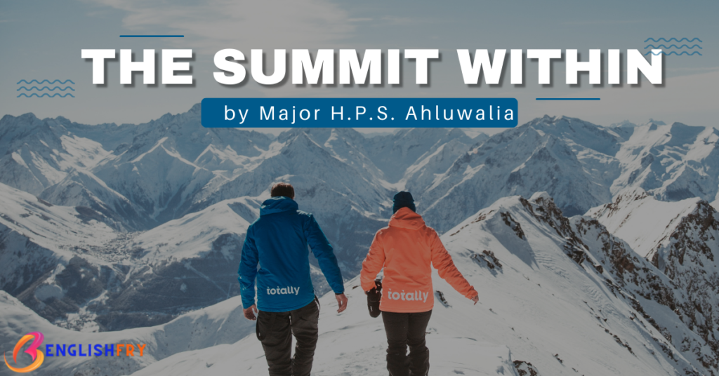 the summit within by Major H.P.S. Ahluwalia