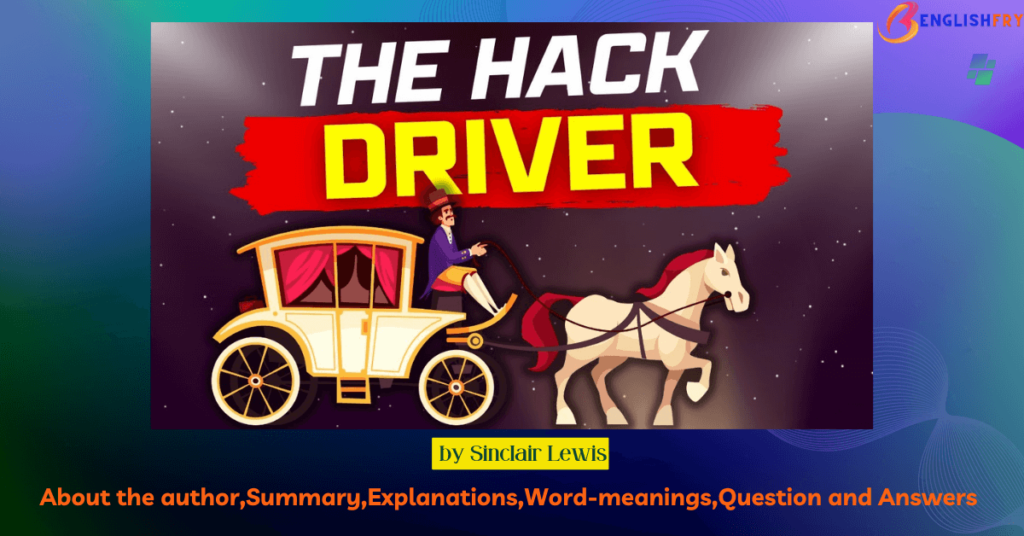 Hack driver Summary Explanations Wordmeanings Question and Answers