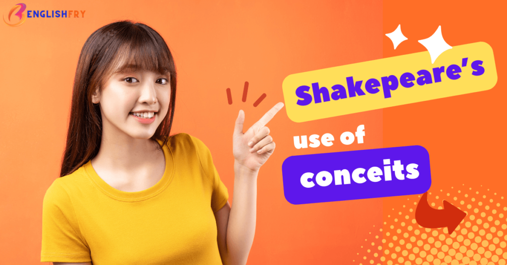 Shakepeares use of conceits