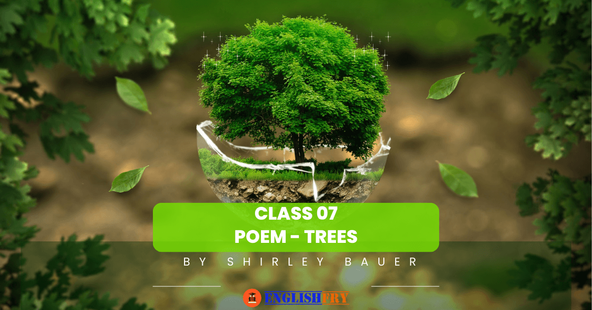 essay on trees for class 7