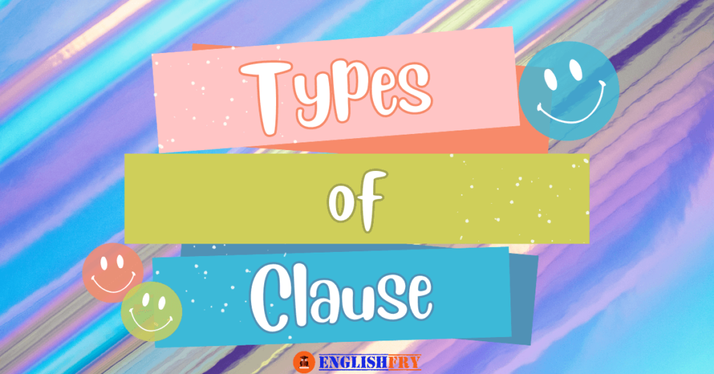 Types of Clauses