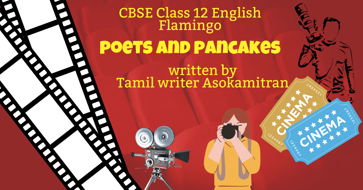 CBSE Class 12 English Flamingo Poets and Pancakes Summary Englishfry