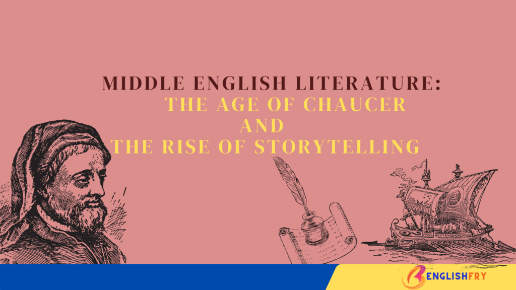 Middle English Literature The Age of Chaucer