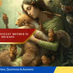 Nature the Gentlest Mother summary and questions answers
